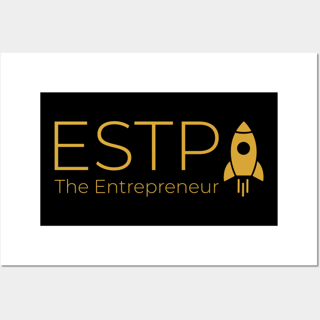 ESTP The Entrepreneur MBTI types 15E Myers Briggs personality gift with icon Wall Art by FOGSJ